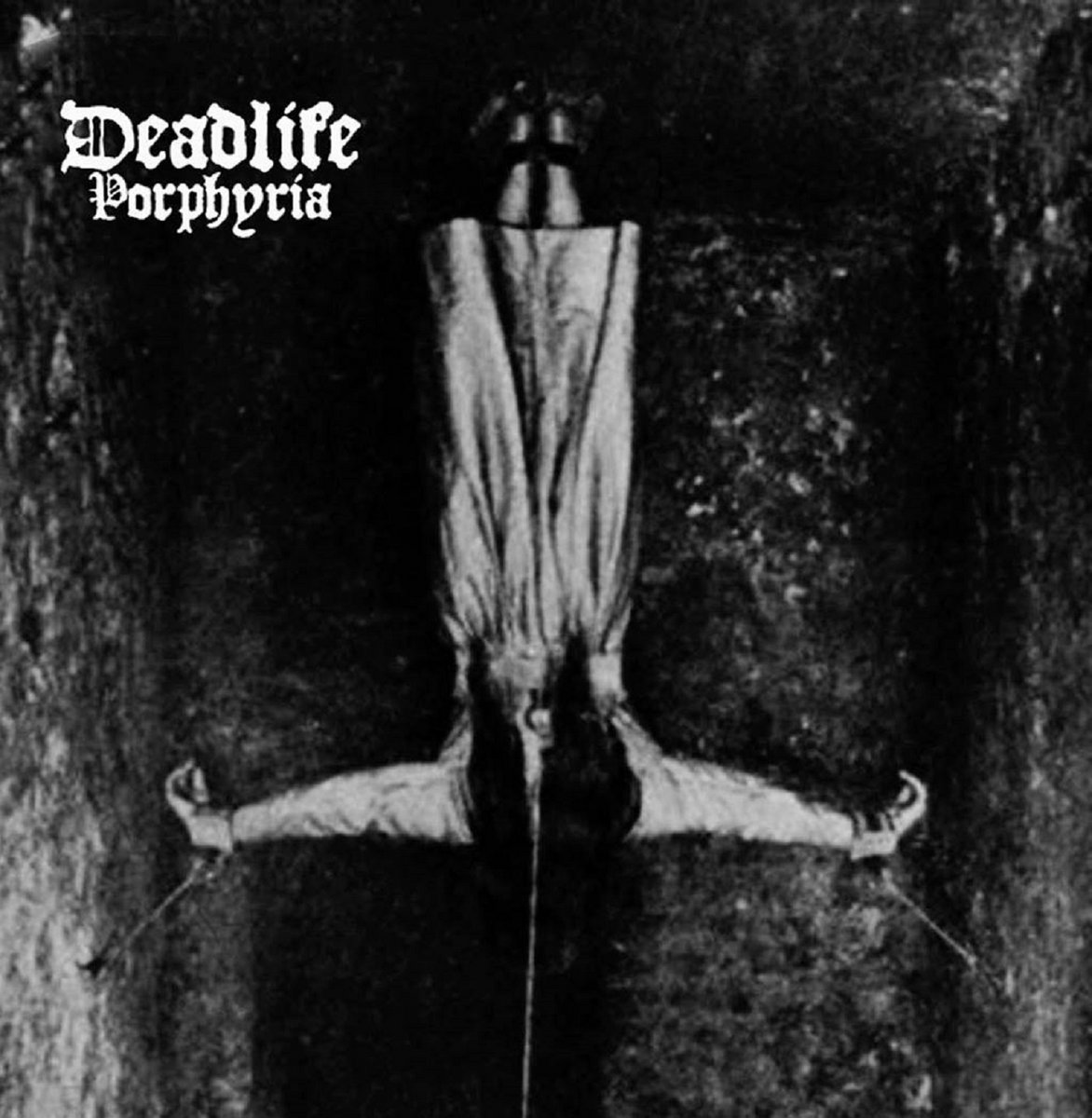 Deadlife – Porphyria