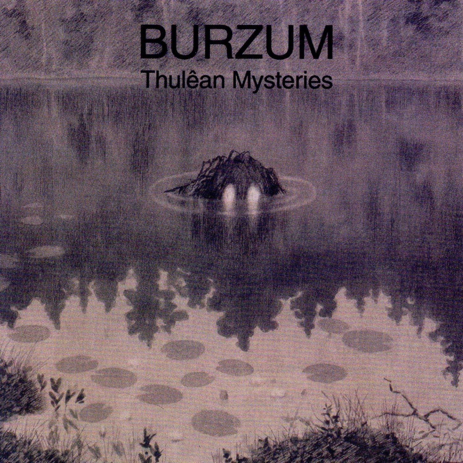Burzum – Thuleân Mysteries