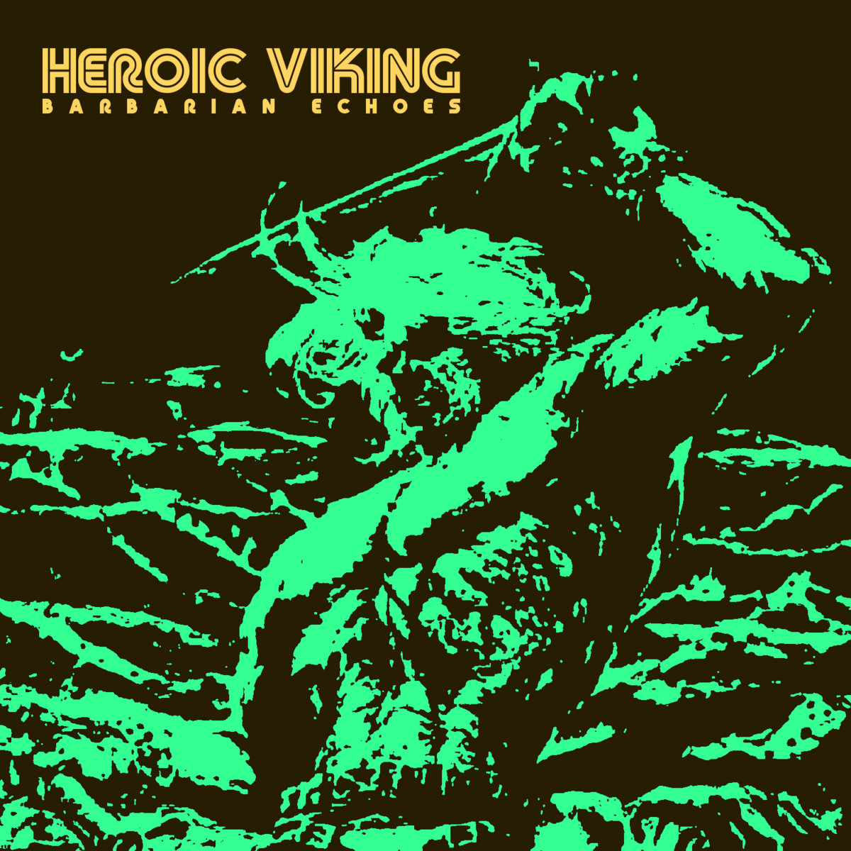Heroic Viking – Barbarian Echoes