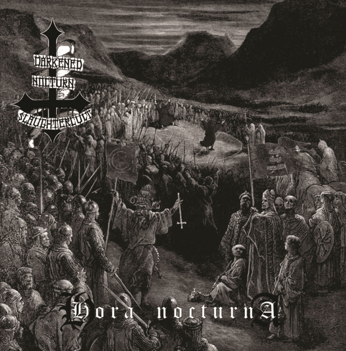 Darkened Nocturn Slaughtercult – Hora Nocturna